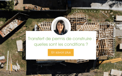 Transfert de permis de construire : quelles sont les conditions ?